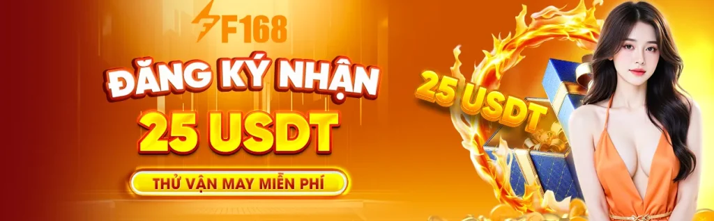 Đăng ký 168v nhận 25 usdt